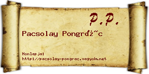 Pacsolay Pongrác névjegykártya